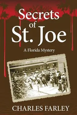 Los secretos de San Joe - Secrets of St. Joe