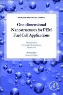 Nanoestructuras unidimensionales para aplicaciones en pilas de combustible PEM (Du Shangfeng (School of Chemical Engineering University or Birmingham Birmingham UK)) - One-dimensional Nanostructures for PEM Fuel Cell Applications (Du Shangfeng (School of Chemical Engineering University or Birmingham Birmingham UK))