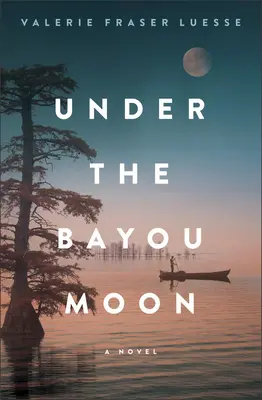 Bajo la luna del pantano - Under the Bayou Moon