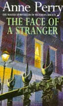 El rostro de un extraño (Misterio de William Monk, Libro 1) - Un apasionante y evocador misterio victoriano de asesinato - Face of a Stranger (William Monk Mystery, Book 1) - A gripping and evocative Victorian murder mystery