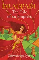 Draupadi - Historia de una emperatriz - Draupadi - The Tale of an Empress