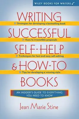 Cómo escribir libros de autoayuda de éxito - Writing Successful Self-Help and How-To Books