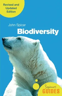 Biodiversidad: Guía para principiantes (edición revisada y actualizada) - Biodiversity: A Beginner's Guide (Revised and Updated Edition)