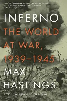 El infierno: El mundo en guerra, 1939-1945 - Inferno: The World at War, 1939-1945