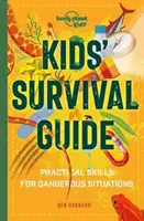 Guía de supervivencia para niños - Habilidades prácticas para situaciones intensas - Kids' Survival Guide - Practical Skills for Intense Situations