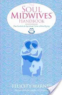 Manual de las comadronas del alma - Soul Midwives' Handbook