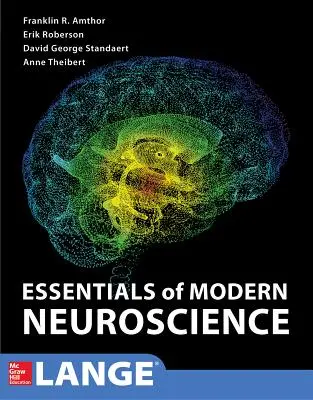 Lo esencial de la neurociencia moderna - Essentials of Modern Neuroscience