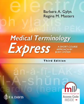 Terminología Médica Express: Un enfoque breve por sistemas corporales - Medical Terminology Express: A Short-Course Approach by Body System