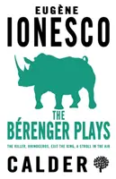 Obras de Berenger: The Killer, Rhinocerous, Exit the King, Strolling in the Air - Berenger Plays - The Killer, Rhinocerous, Exit the King, Strolling in the Air