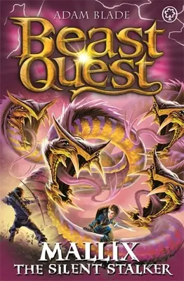 Beast Quest: Mallix el Acechador Silencioso: Serie 26 Libro 2 - Beast Quest: Mallix the Silent Stalker: Series 26 Book 2