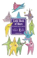 Relax Kids: El pequeño libro de las estrellas - Relax Kids: Little Book of Stars