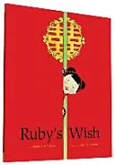 El deseo de Ruby - Ruby's Wish