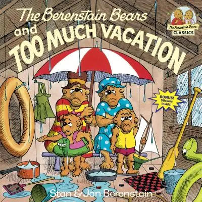 Los Osos Berenstain y Demasiadas Vacaciones - The Berenstain Bears and Too Much Vacation