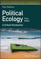 Ecología política: Una introducción crítica - Political Ecology: A Critical Introduction