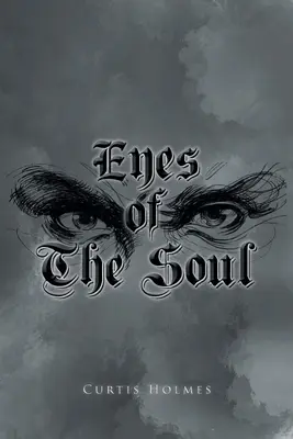 Los ojos del alma - Eyes of The Soul