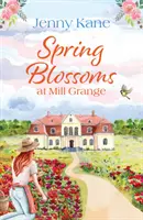 La primavera florece en Mill Grange - Spring Blossoms at Mill Grange