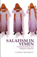 Salafismo en Yemen - Transnacionalismo e identidad religiosa - Salafism in Yemen - Transnationalism and Religious Identity