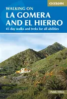 Senderismo en La Gomera y El Hierro - 45 días de caminatas y excursiones para todos los niveles - Walking on La Gomera and El Hierro - 45 day walks and treks for all abilities