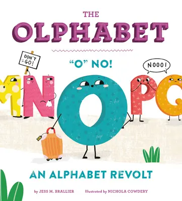 El Alfabeto: Una revuelta alfabética - The Olphabet: O No! an Alphabet Revolt