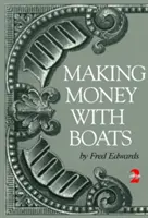 Ganar dinero con los barcos - Making Money with Boats