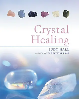 Curación con Cristales - Crystal Healing