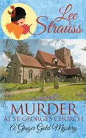 Asesinato en la iglesia de St. George: una novela de misterio histórica de los años 20 - Murder at St. George's Church: a cozy historical 1920s mystery