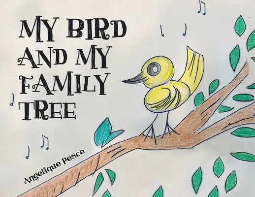 Mi pájaro y mi árbol genealógico - My Bird and My Family Tree