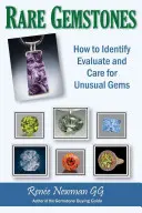 Gemas Raras - Cómo identificar, evaluar y cuidar gemas poco comunes - Rare Gemstones - How to Identify, Evaluate & Care for Unusual Gems