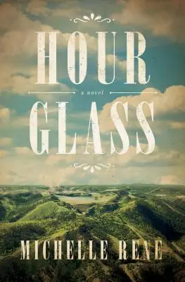 El reloj de arena: Una novela de Calamity Jane - Hour Glass: A Novel of Calamity Jane