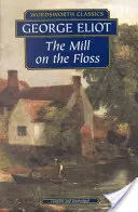 El molino sobre el hilo - The Mill on the Floss