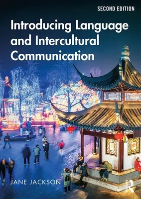 Introducción al lenguaje y la comunicación intercultural - Introducing Language and Intercultural Communication