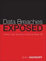 Filtraciones de datos: Crisis y oportunidad - Data Breaches: Crisis and Opportunity