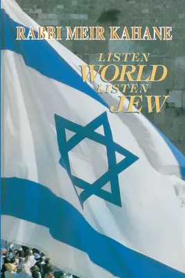 Escucha mundo, escucha judío - Listen World, Listen Jew