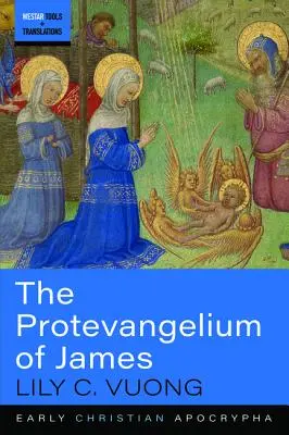 El Protevangelio de Santiago - The Protevangelium of James