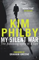 Mi guerra silenciosa - Autobiografía de un espía - My Silent War - The Autobiography of a Spy
