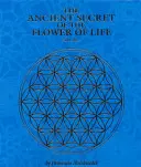 El Antiguo Secreto de la Flor de la Vida - The Ancient Secret of the Flower of Life