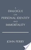 Diálogo sobre la identidad personal y la inmortalidad - Dialogue on Personal Identity and Immortality