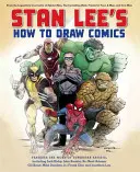 Cómo dibujar cómics de Stan Lee: Del Legendario Co-Creador de Spider-Man, El Increíble Hulk, Los Cuatro Fantásticos, X-Men y Iron Man - Stan Lee's How to Draw Comics: From the Legendary Co-Creator of Spider-Man, the Incredible Hulk, Fantastic Four, X-Men, and Iron Man