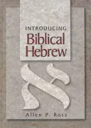 Introducción al hebreo bíblico - Introducing Biblical Hebrew