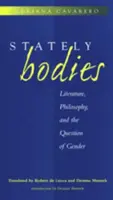 Cuerpos majestuosos: Literatura, filosofía y la cuestión de género - Stately Bodies: Literature, Philosophy, and the Question of Gender