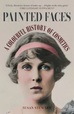 Caras pintadas: Una colorida historia de los cosméticos - Painted Faces: A Colourful History of Cosmetics