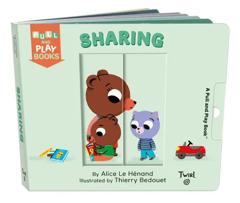 Compartir: Un libro para tirar de la ficha - Sharing: A Pull-The-Tab Book