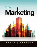 Marketing 2016 (Ferrell O. C. (Universidad de Auburn)) - Marketing 2016 (Ferrell O. C. (Auburn University))