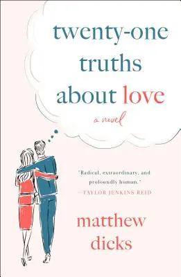 Veintiuna verdades sobre el amor - Twenty-One Truths about Love