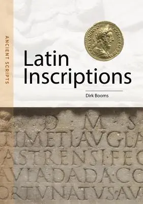 Inscripciones latinas: Escrituras antiguas - Latin Inscriptions: Ancient Scripts