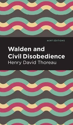 Walden y la desobediencia civil - Walden and Civil Disobedience