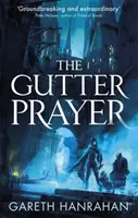 Gutter Prayer - Libro Uno del Legado del Hierro Negro - Gutter Prayer - Book One of the Black Iron Legacy