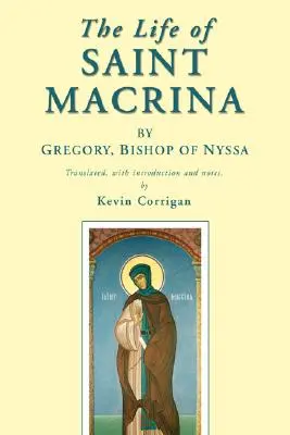 La vida de Santa Macrina - The Life of Saint Macrina