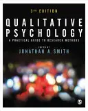 Psicología cualitativa: Guía práctica de métodos de investigación - Qualitative Psychology: A Practical Guide to Research Methods