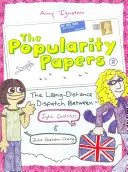 The Popularity Papers: Libro Segundo: El envío a larga distancia entre Lydia Goldblatt y Julie Graham-Chang - The Popularity Papers: Book Two: The Long-Distance Dispatch Between Lydia Goldblatt and Julie Graham-Chang